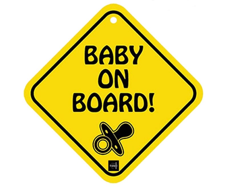 Fratelli Baby On Board -Weatherproof Car Safety Sign indicating a Baby / Infant / Caring Mother on Board-Adorable Design for Maximum Attention-Enhance Road Visibility & Safety-17X17 Cm Size (Soother / Pacifier) - Image 1