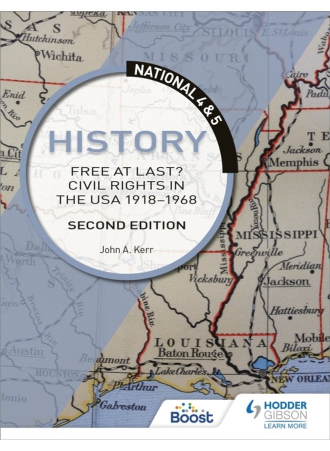 National 4 5 History Free at Last Civil Rights in the USA 1918 1968 Second Edition - Paperback