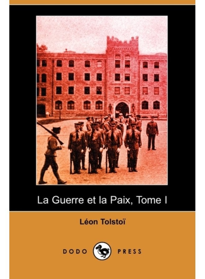La Guerre Et La Paix Tome I Dodo Press - Paperback