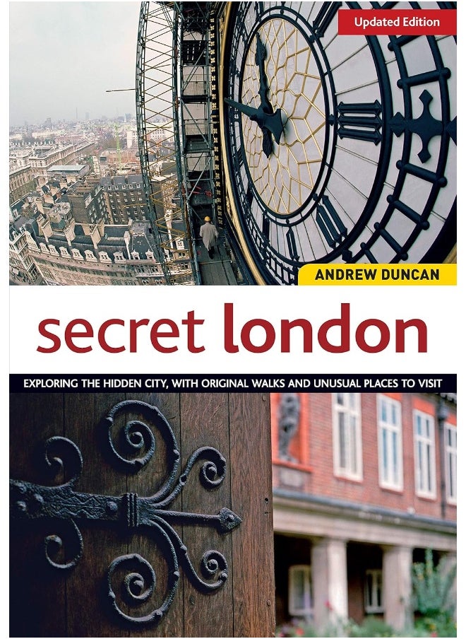 Secret London, Updated Edition: Exploring the Hidden City, with Original Walks and Unusual Places to Visit  - Image 1