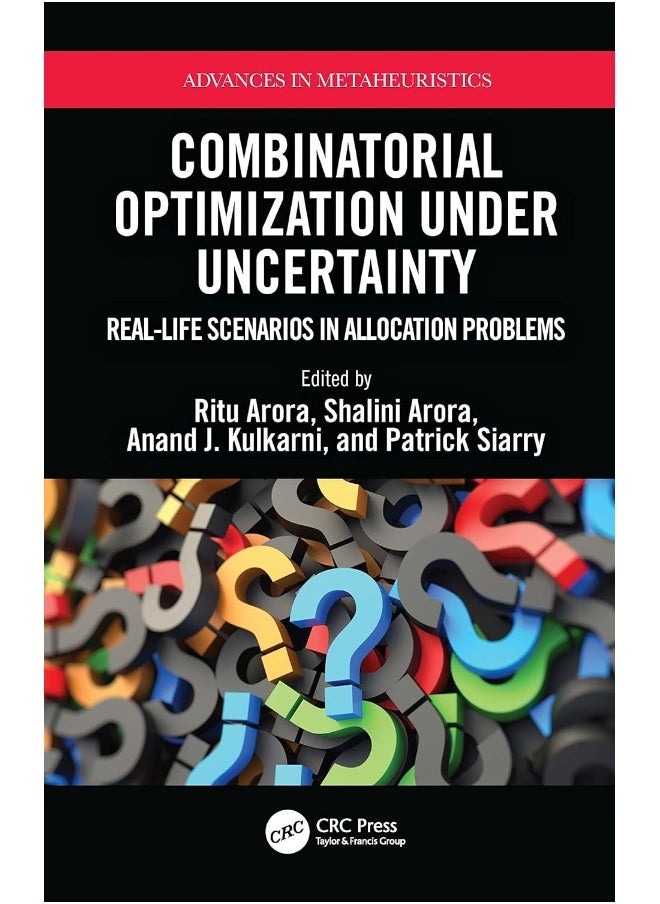 Combinatorial Optimization Under Uncertainty: Real-Life Scenarios in Allocation Problems 