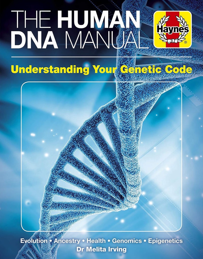 The Human DNA Manual: Understanding Your Genetic Code: Evolution * Ances  - Image 1