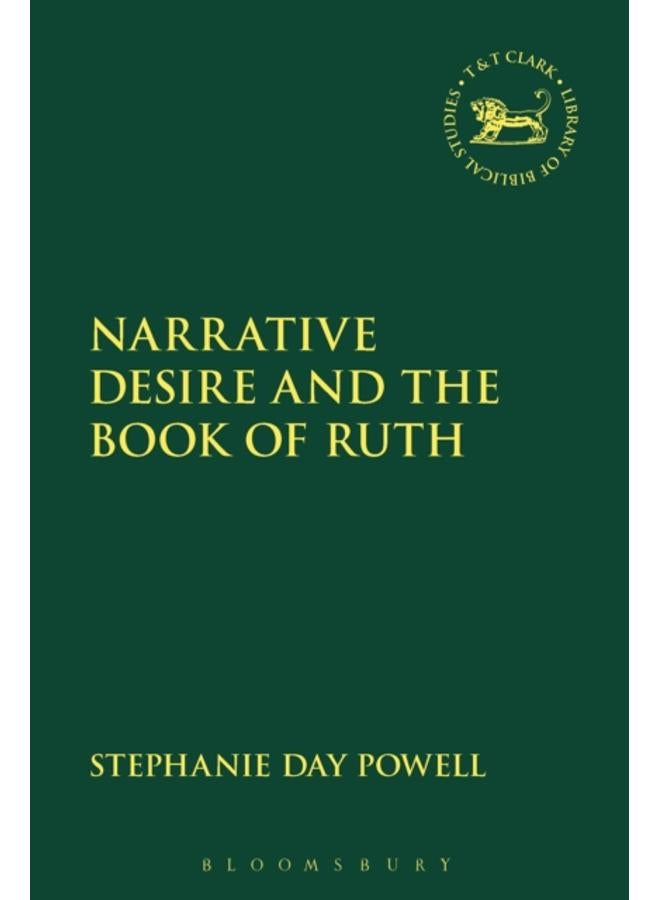 Narrative Desire and the Book of Ruth 
