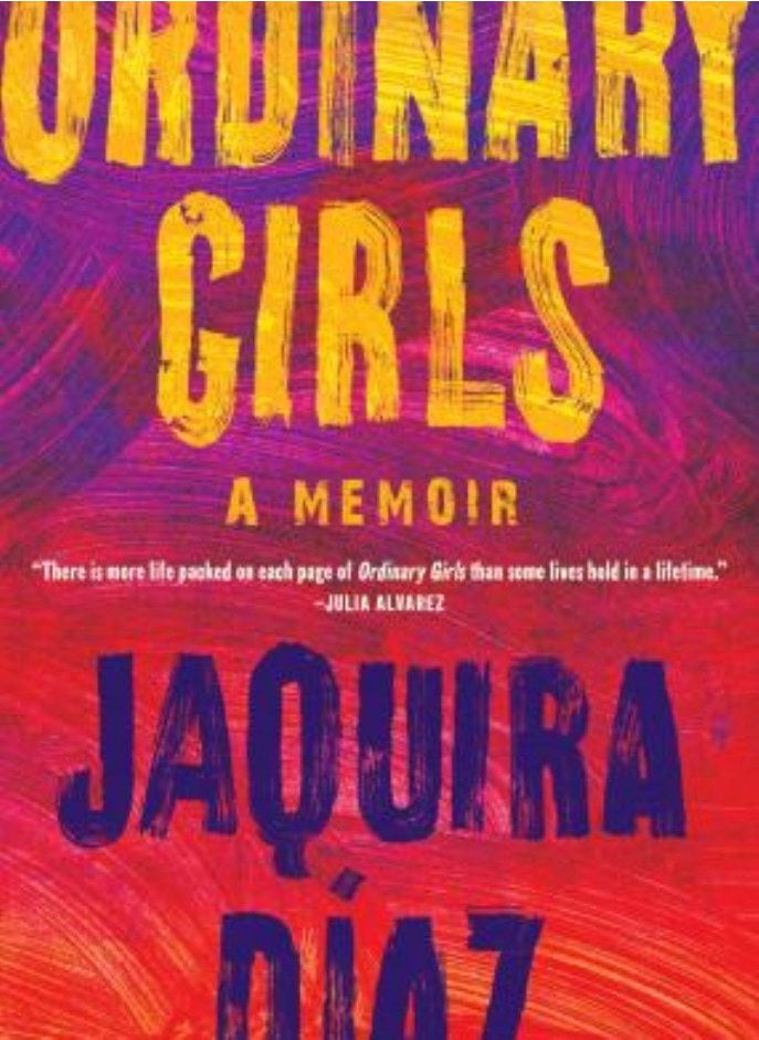 Ordinary Girls: A Memoir 