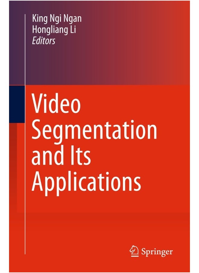Video Segmentation and Its Applications 