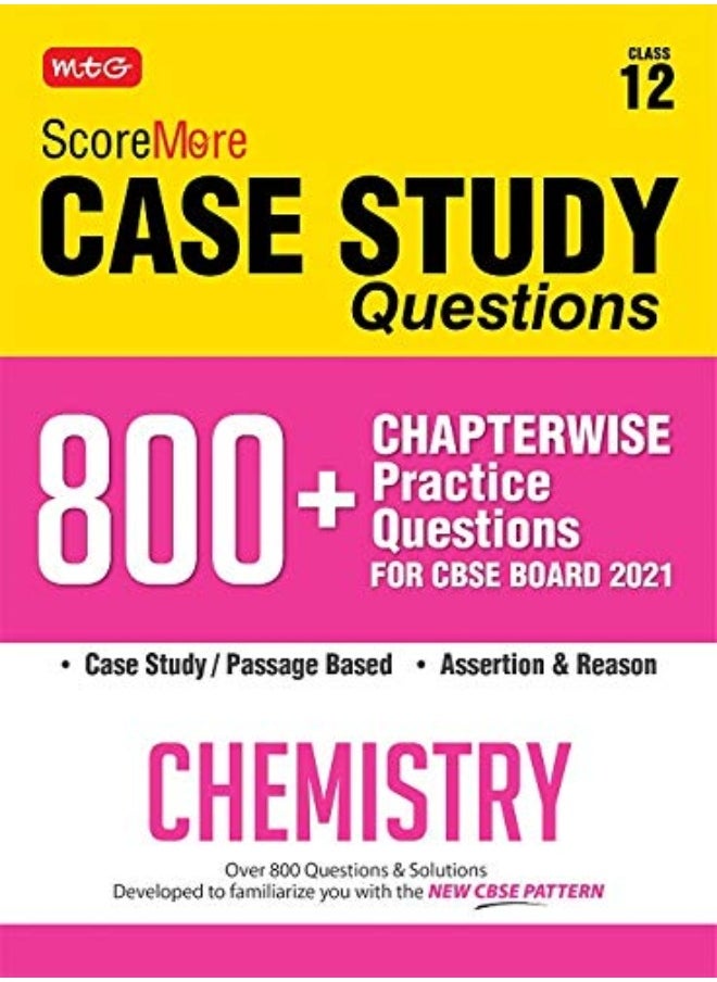 ScoreMore Case Study Chapterwise Practice Questions Chemistry Class 12 