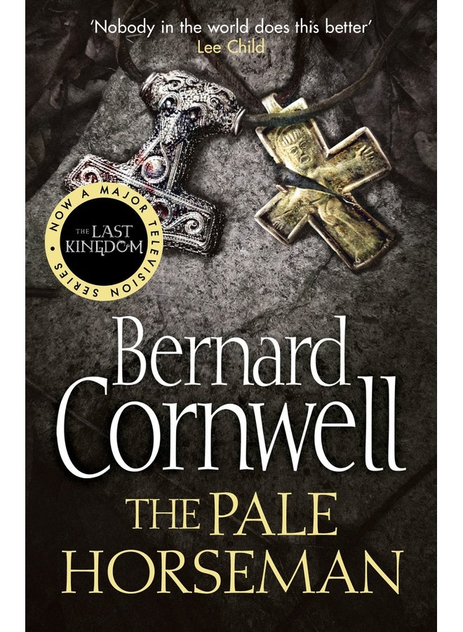 The Pale Horseman: Book 2 (The Last Kingdom Series)