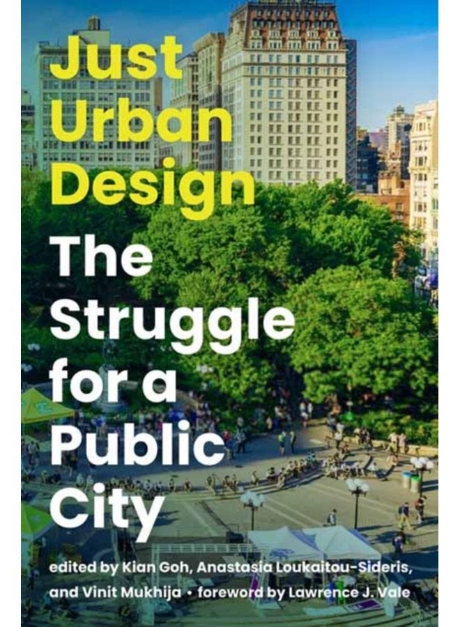Just Urban Design The Struggle for a Public City - Paperback