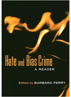 Hate and Bias Crime: A Reader 