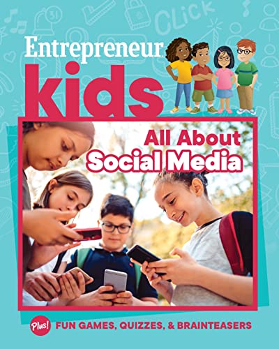 Entrepreneur Kids All About Social Media