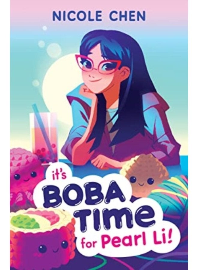 It s Boba Time for Pearl Li - Hardback
