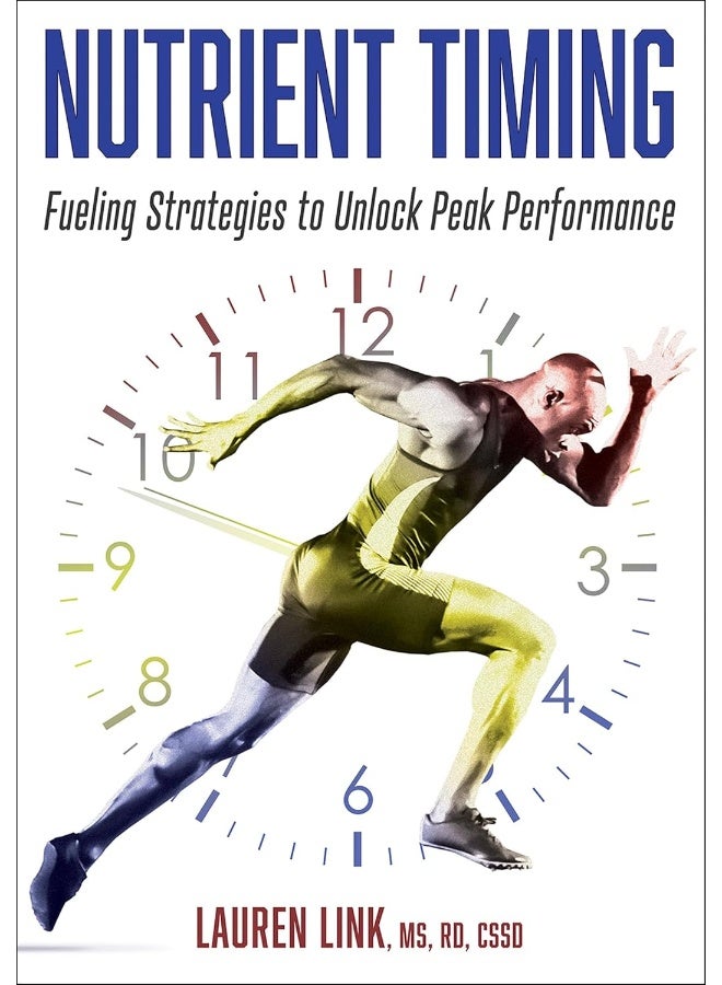 Nutrient Timing: Fueling Strategies to Unlock Peak Performance