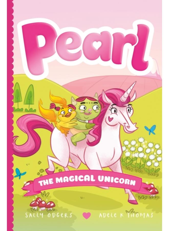 Pearl the Magical Unicorn : 1 