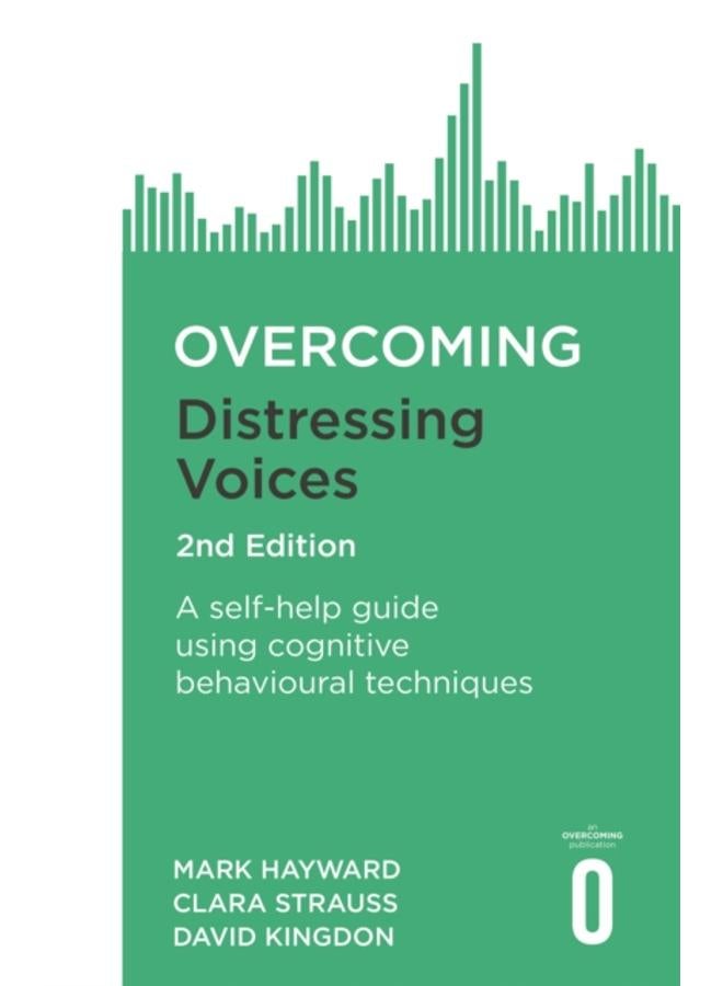 Overcoming Distressing Voices, 2nd Edition 