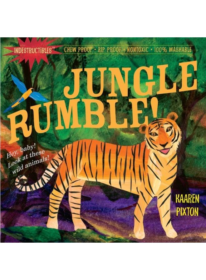 Indestructibles: Jungle Rumble! : Chew Proof ?? Rip Proof ?? Nontoxic ?? 100% Washable (Book for Babies, Newborn Books, Safe to Chew) 