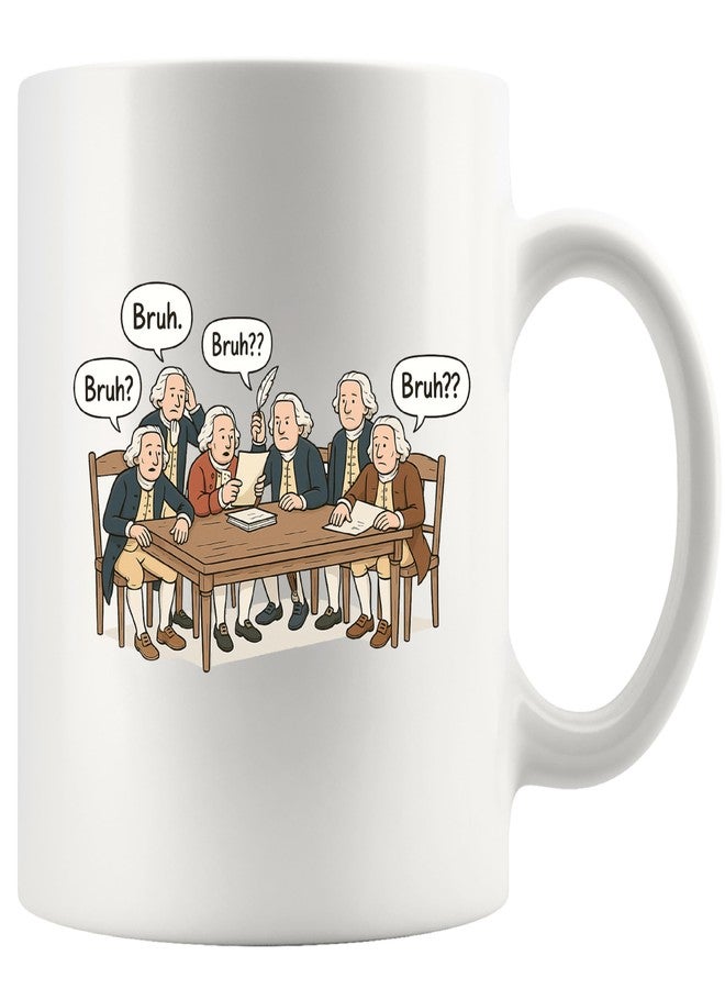Panvola Founding Fathers Bruh Funny History Gifts Sarcastic Teacher Gifts from Students Historian Novelty Drinkware Ceramic Mug 11 oz White - Image 1