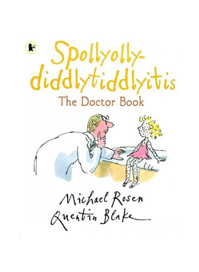 Spollyolly-diddlytiddlyitis The Doctor Book