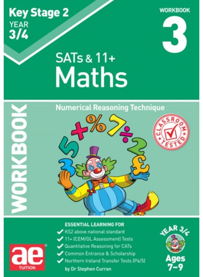 KS2 Maths Year 3/4 Workbook 3 : Numerical Reasoning Technique
