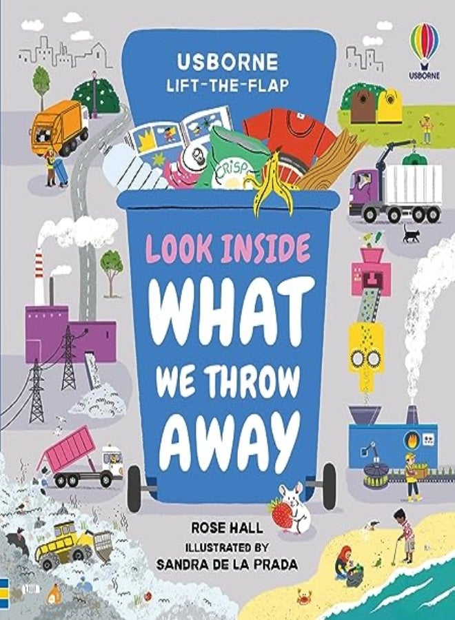 Look Inside What We Throw Away 