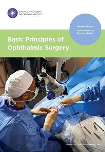 Basic Principles Of Ophthalmic Surgery 