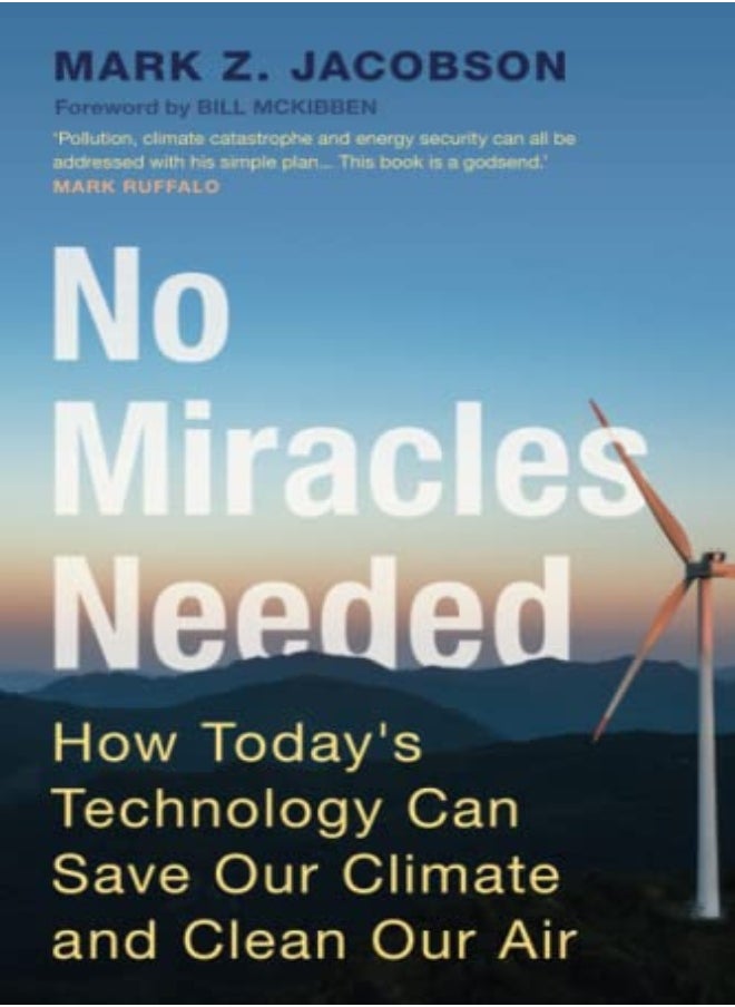 null - No Miracles Needed How Todays Technology Can Save Our Climate And Clean Our Air by Jacobson, Mark Z. (Stanford University, California) Paperback - Image 1