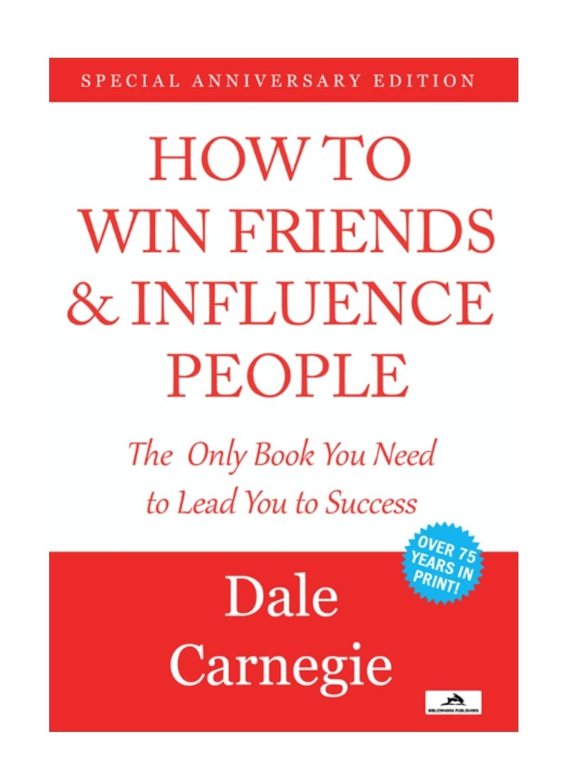 How to Win Friends and Influence People 