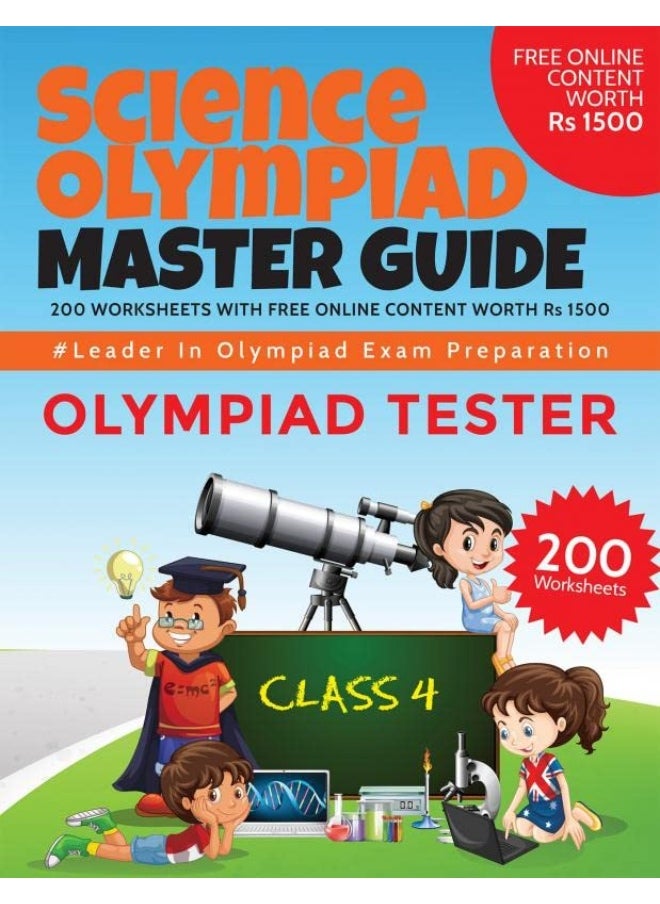Science Olympiad Master Guide - Class 4 : 200 Worksheets with Free Online Content worth Rs 1500 