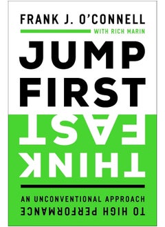 Jump First, Think Fast: An Unconventional Approach to High Performance 