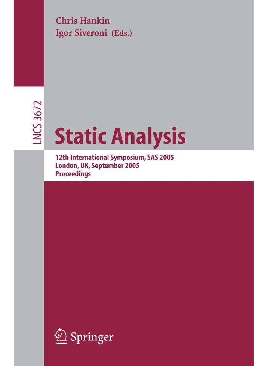 Static Analysis: 12th International Symposium, SAS 2005, London, UK, September 7-9, 2005, Proceedings 