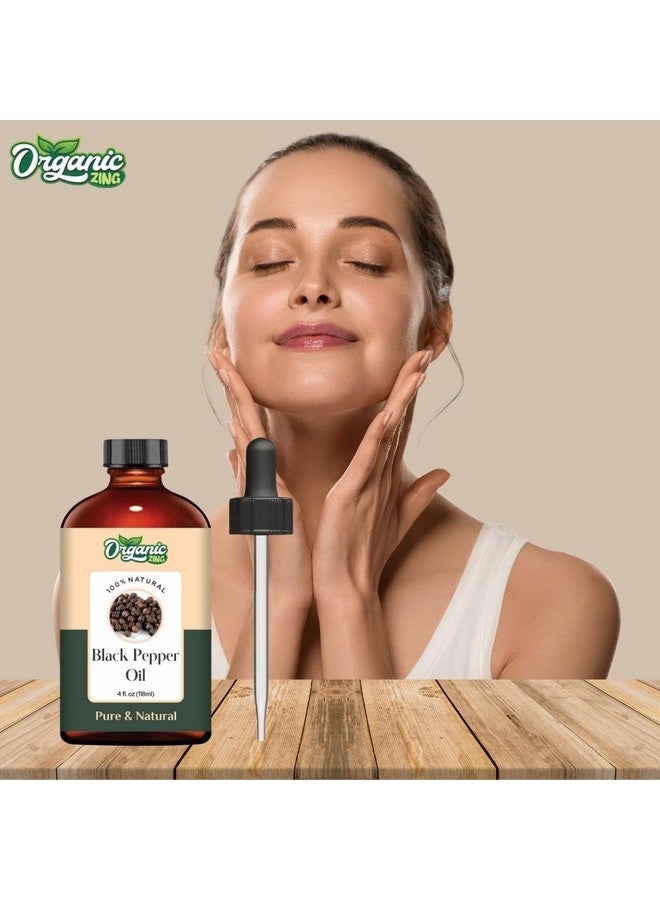 ORGANIC ZING زيت الفلفل الأسود العضوي (Piper Nigrum) | زيت أساسي نقي وطبيعي للعناية بالبشرة والشعر - 118 مل/3.99 أونصة سائلة - Image 5