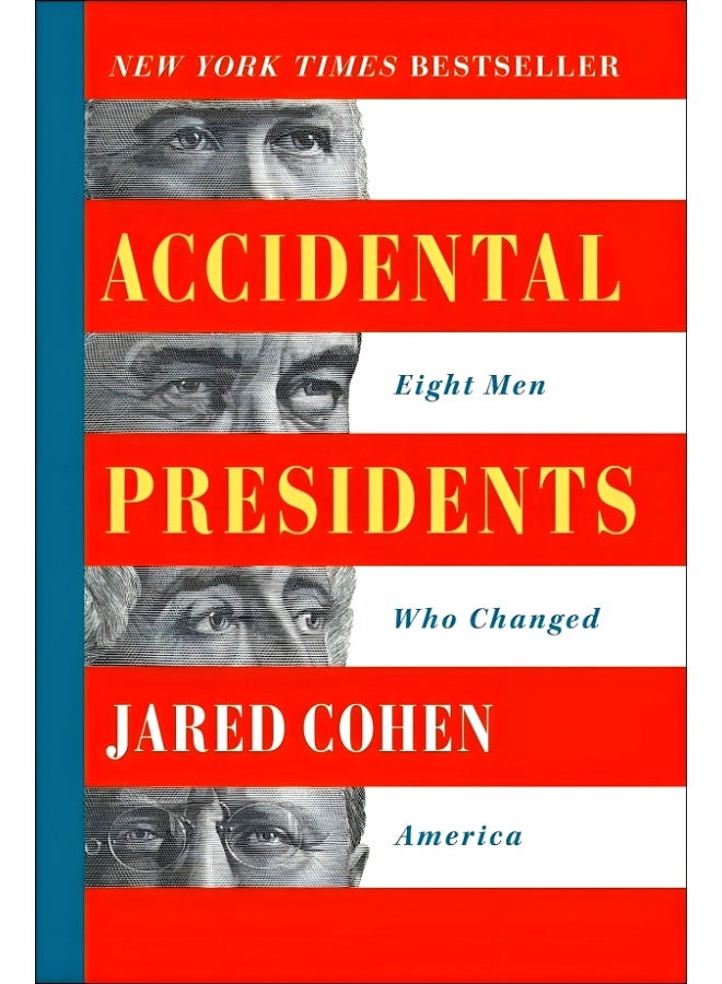Accidental Presidents: Eight Men Who Changed America - Image 1