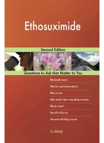 Ethosuximide Second Edition