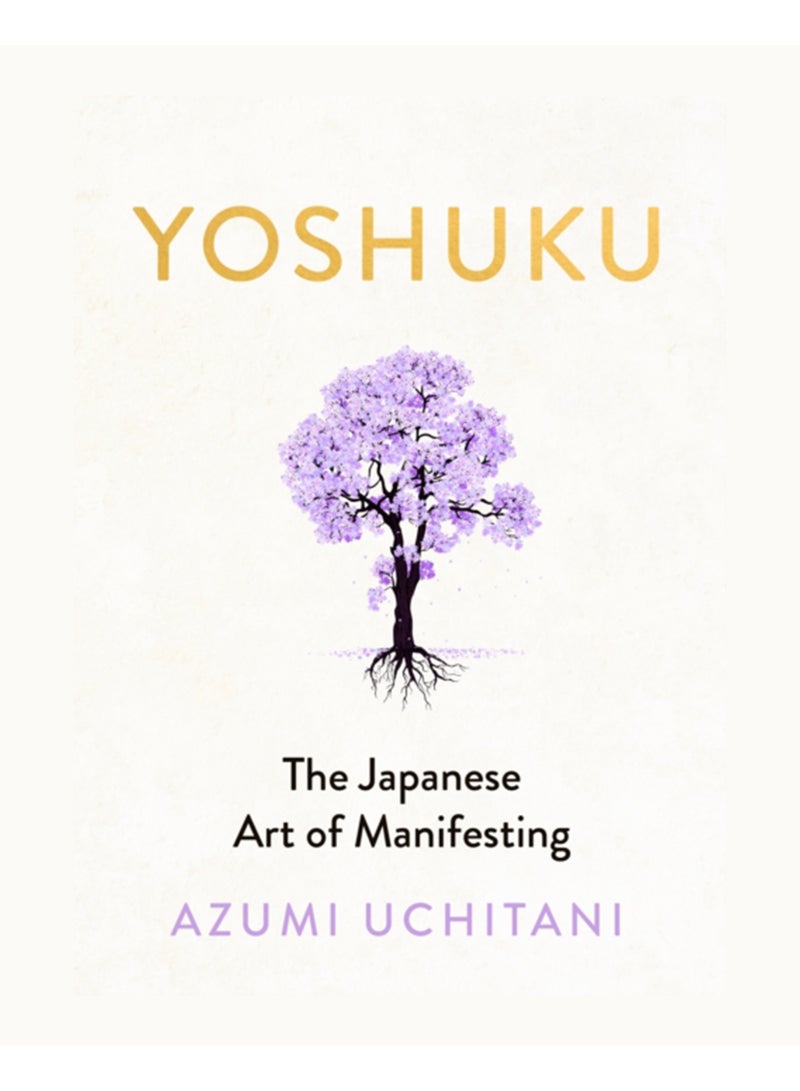 Yoshuku : The Japanese Art of Manifesting