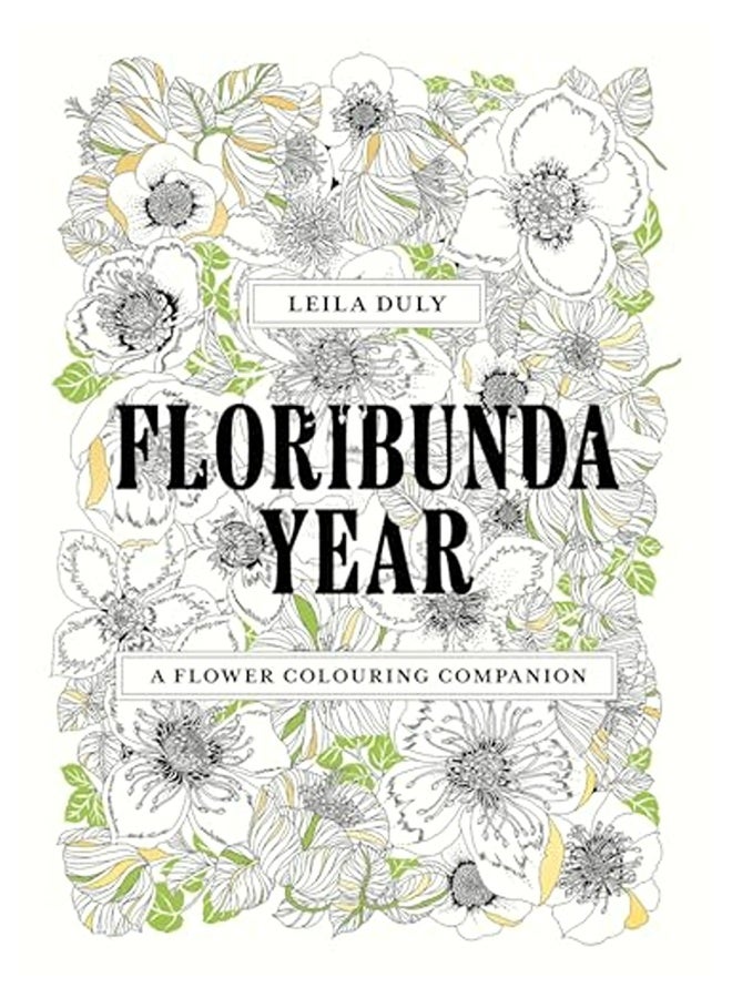 Floribunda Year A Flower Colouring Companion