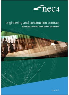 NEC4: Engineering and Construction Contract Option B: priced contract with bill of quantities