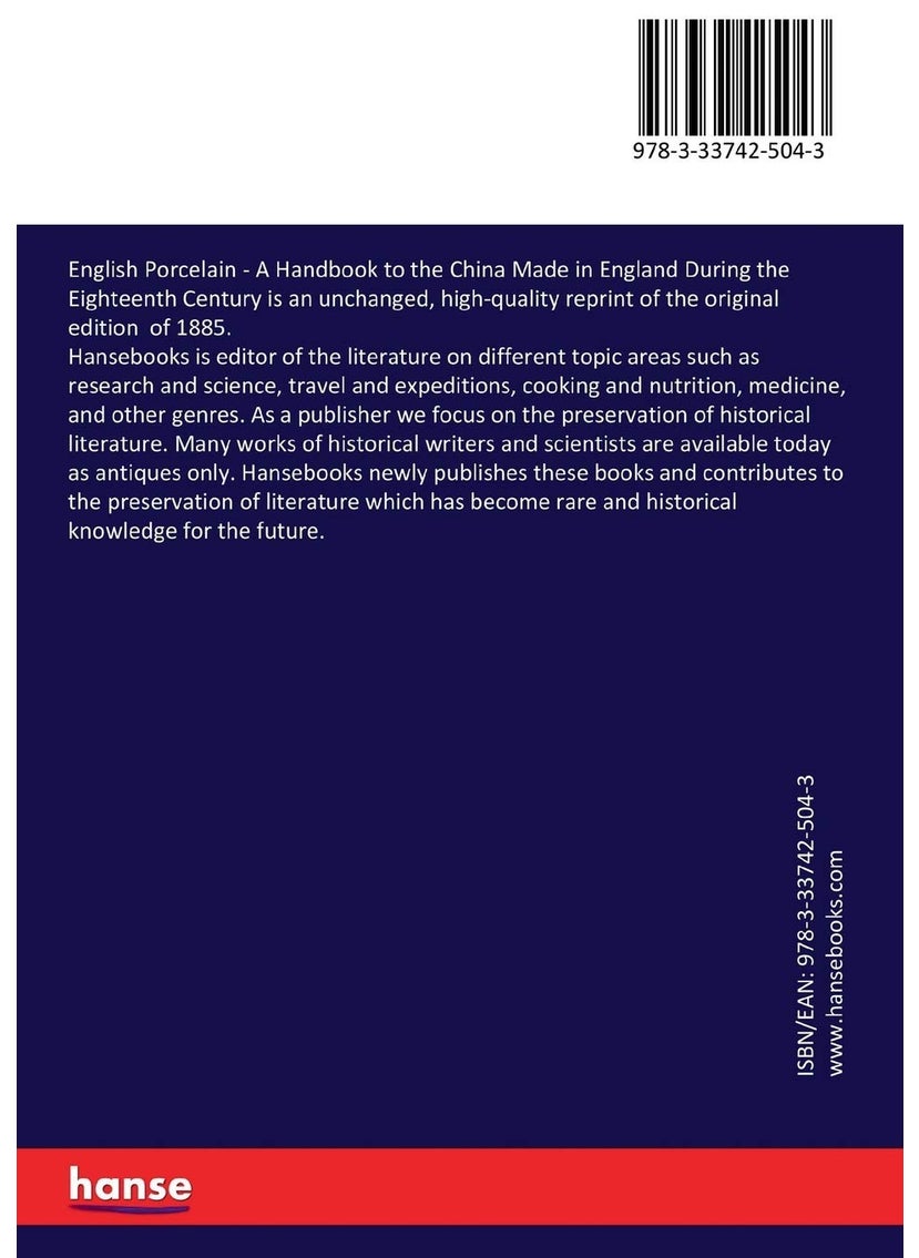 English Porcelain: A Handbook to the China Made in England During the Eighteenth Century  - Image 2