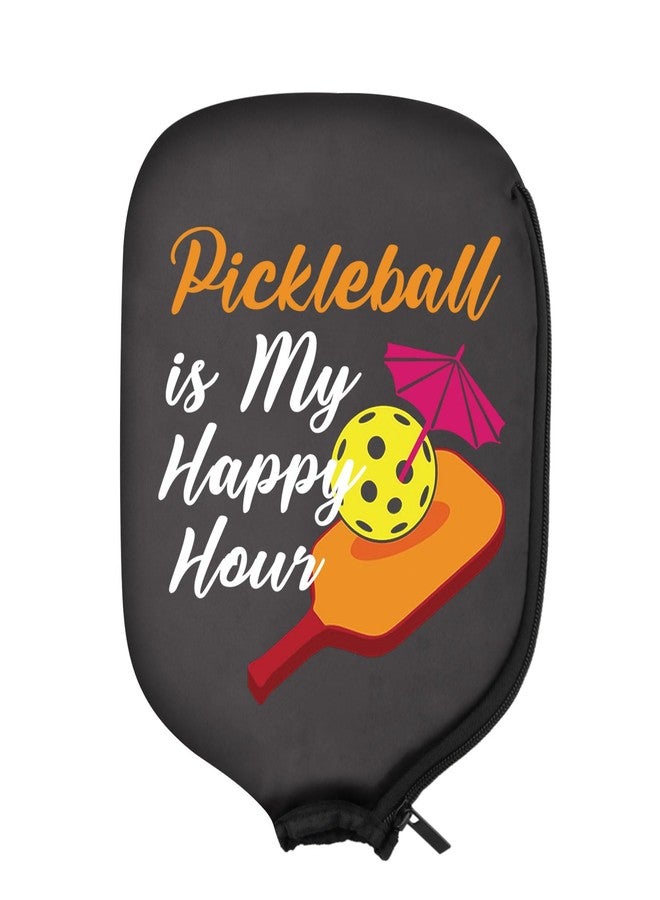 HOLLP 2PC Pickleball Paddle Covers Pickleball is My Happy Hour Pickleball Racket Bag Gift For Pickleball Players (My Happy Hour) - Image 1