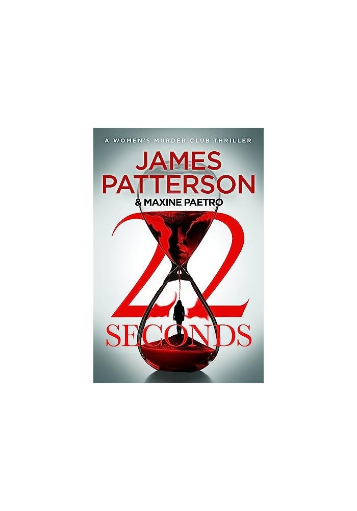 22 Seconds: (Women's Murder Club 22)