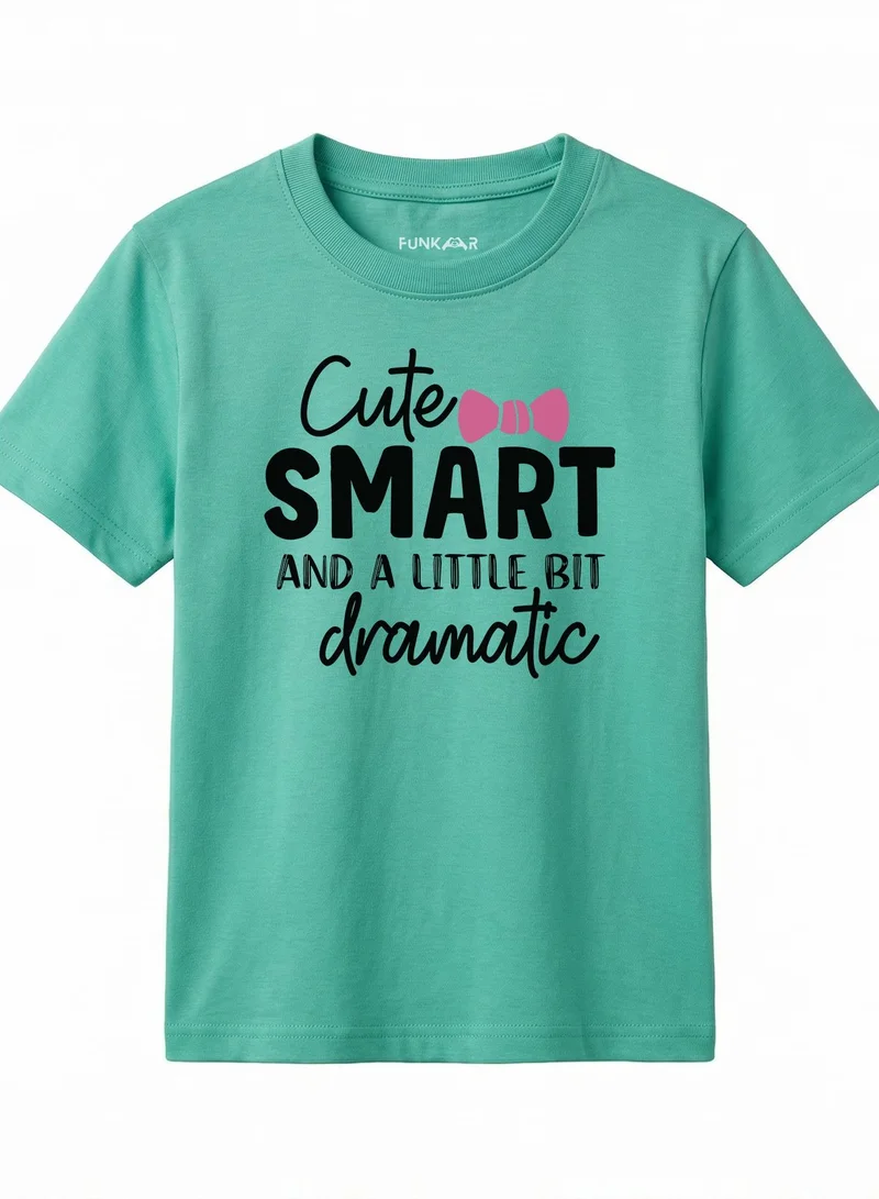 Funkaar Funkaar Girl Cute Smart And Dramatic T-Shirt