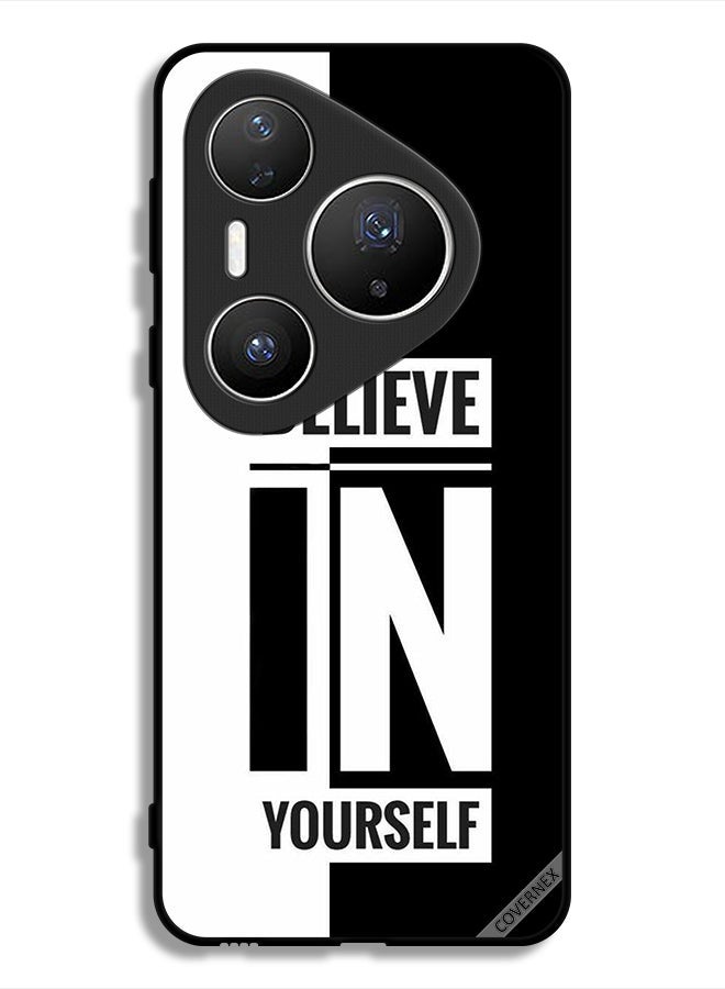 Covernex Huawei Pura 80 Pro Protective Case Cover Believe In Yourself - Image 1