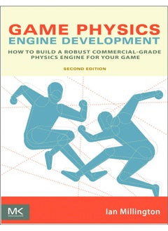 CRC Press Game Physics Engine Development: How to Build a Robust Commercial-Grade Physics Engine for your Game
