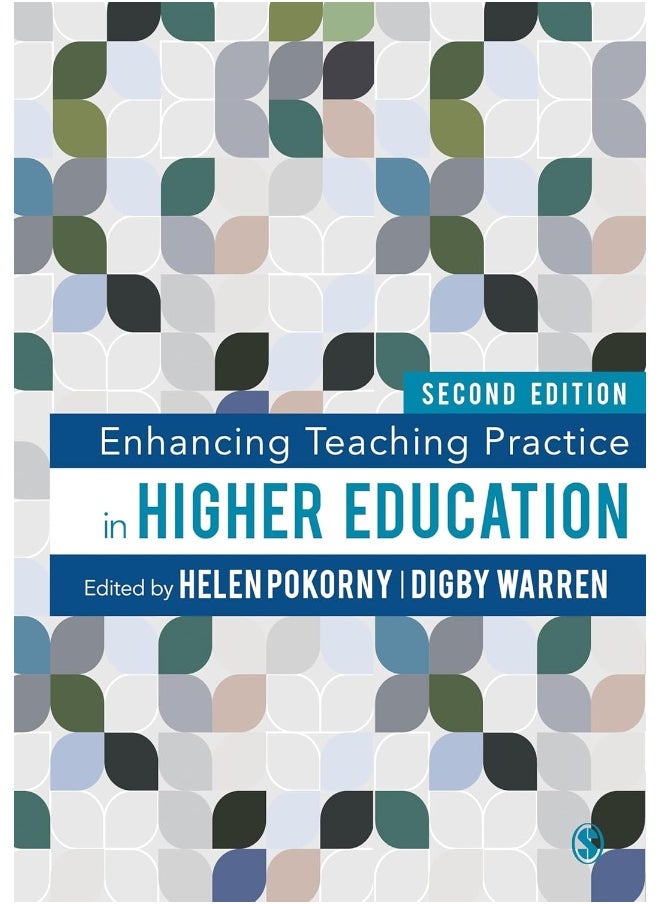 Enhancing Teaching Practice in Higher Education