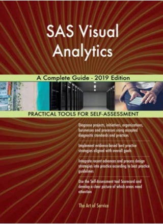 SAS Visual Analytics A Complete Guide - 2019 Edition - pzsku/Z12D47BB3CDFCE4AB73CAZ/45/_/1709549300/82cf6a84-705f-4fec-b0f0-e09821ab2461
