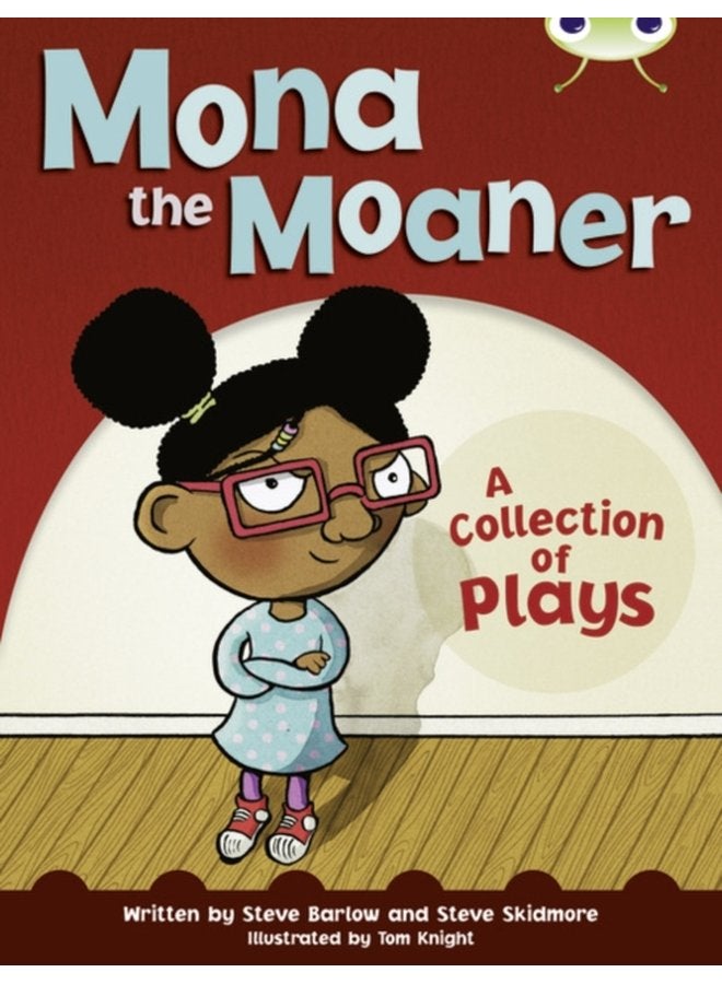 Bug Club Independent Fiction Year Two White B Mona the Moaner - Paperback