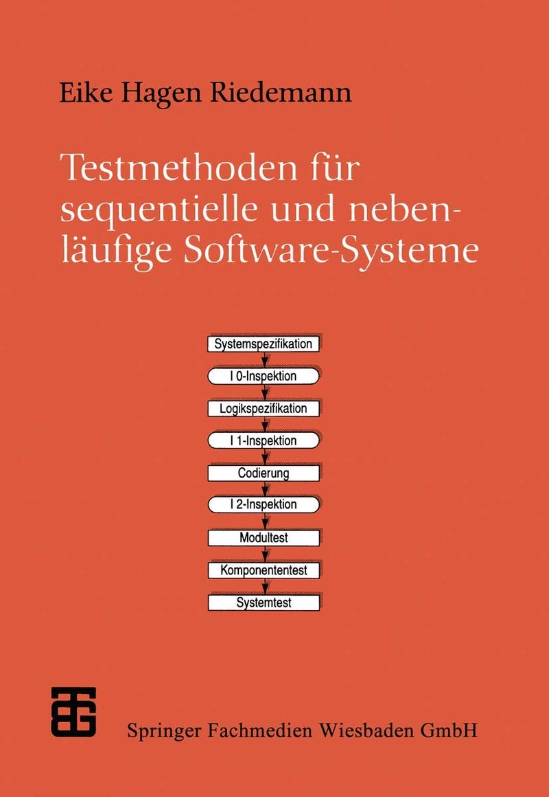 Testmethoden für sequentielle und nebenläufige Software-Systeme