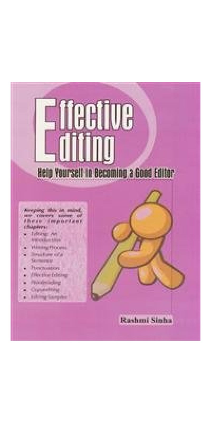 Effective Editing: Help Yourself in Becoming a Good Editor | Authored by Sinha Rashmi | Paperback | Published by Lotus Books