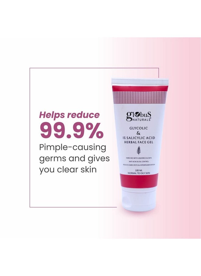 Globus Naturals - Globus Naturals Glycolic & 1% Salicylic Acid Herbal Anti Acne Face Gel, Enriched with Liquorice & Oats, Anti Acne & Oil Control, Reduces Dark spots & Hyperpigmentation,100 ml, Pack Of 5 - Image 1