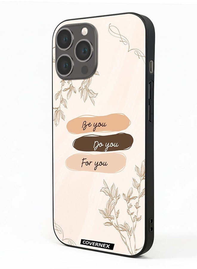 Covernex Apple iPhone 13 Pro Max Protective Case Cover Printed Featuring Self Empowerment Be You Do You For You - Image 1