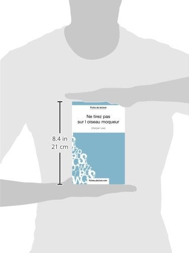 Ne tirez pas sur l'oiseau moqueur d'Harper Lee (Fiche de lecture): Analyse complète de l'oeuvre - Image 3