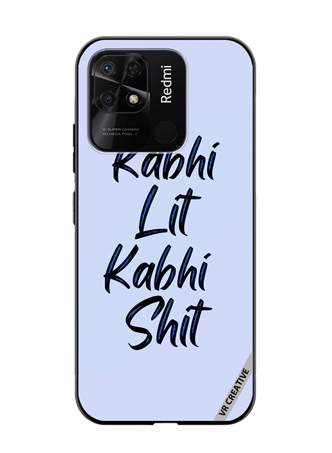 VR CREATIVE Protective Case Cover For Xiaomi Redmi 10C Kabhi Lit Kabhi Shit Hindi Quots Design Multicolour - Image 1